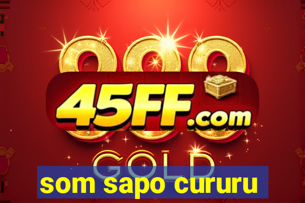 som sapo cururu